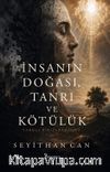 İnsanın Doğası, Tanrı ve Kötülük