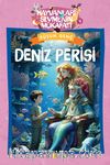 Deniz Perisi / Hayvanları Sevmenin Mükafatı Serisi 4