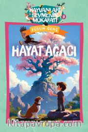 Hayat Ağacı / Hayvanları Sevmenin Mükafatı Serisi 9