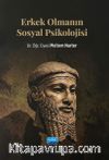 Erkek Olmanın Sosyal Psikolojisi
