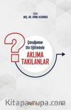 Çocuğumun Din Eğitiminde Aklıma Takılanlar