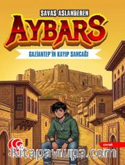 Aybars Gaziantep'in Kayıp Sancağı