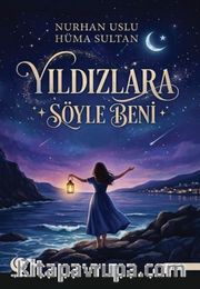 Yıldızlara Söyle Beni