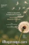 Kabul ve Kararlılık Terapisi (ACT) Temelli