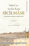 Sahra'ya Açılan Kapı Sicilmase