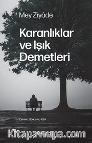 Karanlıklar ve Işık Demetleri
