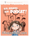 Bir Adımda Bin Dikkat! / Zeynep'in Maceraları 2