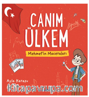Canım Ülkem / Mehmet'in Maceraları