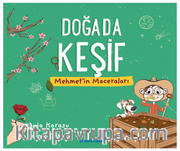 Doğada Keşif / Mehmet'in Maceraları