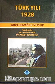 Türk Yılı 1928 Akçuraoğlu Yusuf