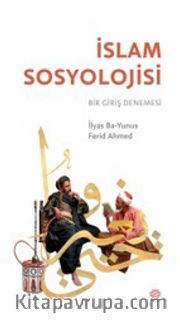 İslam Sosyolojisi <br /> Bir Giriş Denemesi