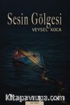 Sesin Gölgesi