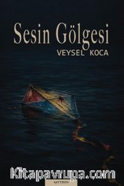 Sesin Gölgesi