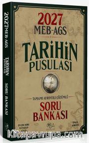 2027 MEB-AGS Tarihin Pusulası Soru Bankası Çözümlü