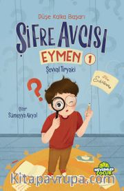 Şifre Avcısı Eymen 1 / Düşe Kalka Başarı
