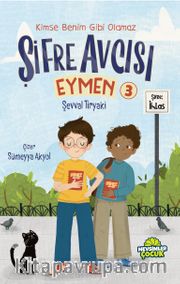 Şifre Avcısı Eymen 3 / Kimse Benim Gibi Olamaz