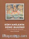 Süryanilerin Dünü Bugünü  & I. Dünya Savaşı'nda Süryaniler
