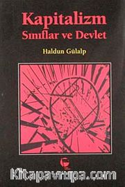 Kapitalizm Sınıflar ve Devlet