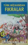 Türk Mizahından Fıkralar