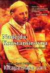 Nadejda Konstantinovna - Bir Devrim ve Bir Kadın...