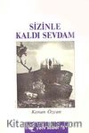 Sizinle Kaldı Sevdam