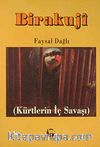 Birakuji & Kürtlerin İç Savaşı