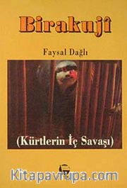 Birakuji <br /> Kürtlerin İç Savaşı