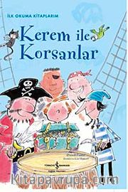 Kerem İle Korsanlar <br /> İlk Okuma Kitaplarım