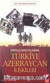 Kurtuluş Savaşı Yıllarında Türkiye Azerbaycan İlişkileri