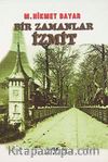 Bir Zamanlar İzmit