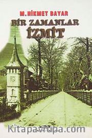 Bir Zamanlar İzmit