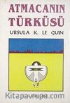 Atmacanın Türküsü