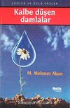 Kalbe Düşen Damlalar