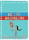 Ben ve Başkaları / Çıtır Çıtır Felsefe (16. Kitap)