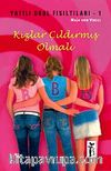 Kızlar Çıldırmış Olmalı / Yatılı Okul Fısıltıları-1