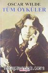 Tüm Öyküler / Oscar Wilde