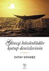 Güneşi Hüzünlüdür Kutup Denizlerinin