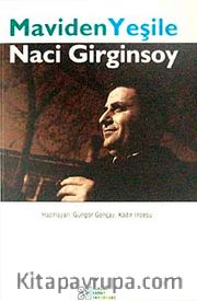 Maviden Yeşile Naci Girginsoy