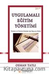 Uygulamalı Eğitim Yönetimi & Yönetici ve Yönetici Adayları İçin