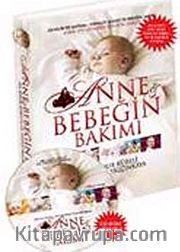 Anne ve Bebeğin Bakımı (Cd Ekli)