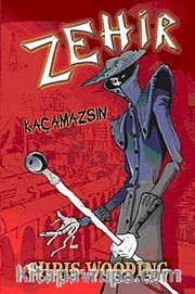 Zehir <br /> Kaçamazsın