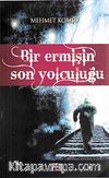 Bir Ermişin Son Yolculuğu