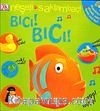 Neşeli Saklambaç Bıcı! Bıcı!