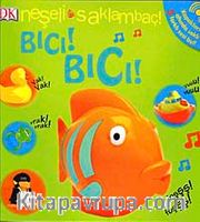 Neşeli Saklambaç Bıcı! Bıcı!