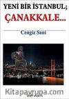 Yeni Bir İstanbul; Çanakkale