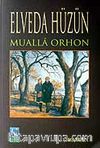 Elveda Hüzün