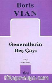 Generallerin Beş Çayı
