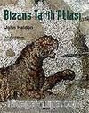 Bizans Tarih Atlası