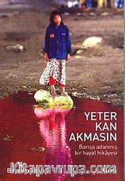 Yeter Kan Akmasın