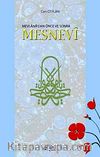 Mevlana'dan Önce ve Sonra Mesnevi